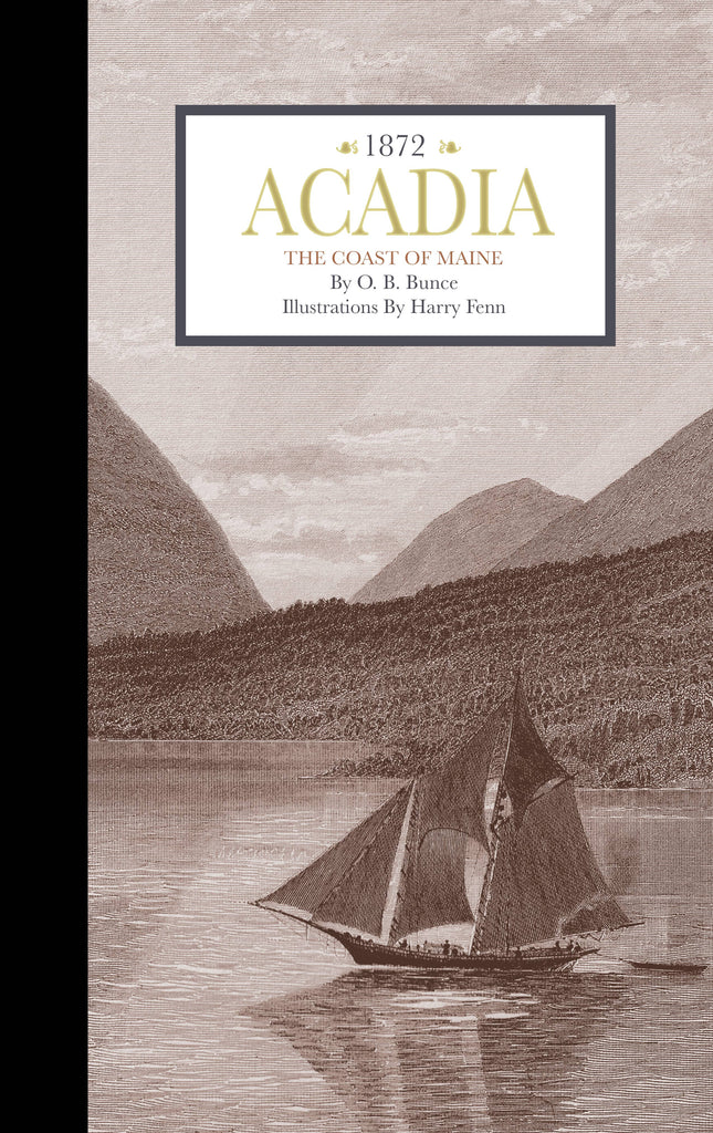 Applewood Books - Picturesque America: Acadia, The Coast of Maine