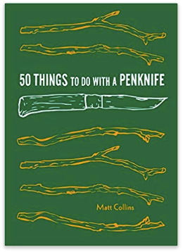 50 Things to Do With A Penknife